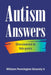 Autism Answers: Discovered in Sib-pairs by William, Jr. Pennington Snavely