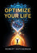 Optimize Your Life by Robert Hutcherson