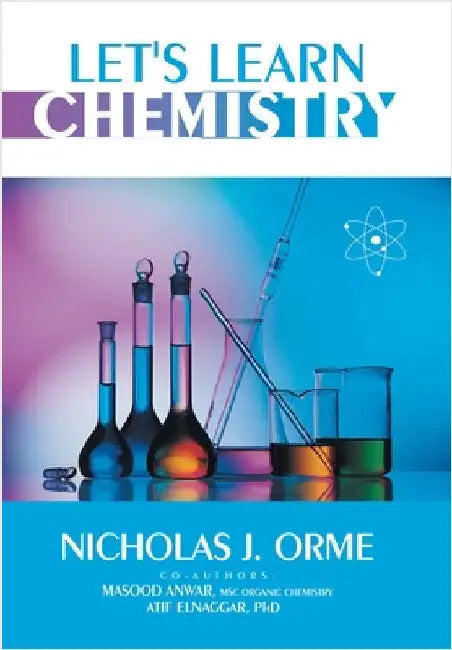 Let's Learn Chemistry by Nicholas J. Orme