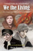 Critical Essays on Ayn Rand's "We the Living": With a 200 page annotated bibliography, a glossary of Soviet terms, and a 1000 entry index by Emre Gurgen