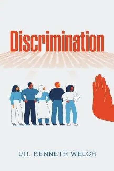 Discrimination by Kenneth Welch