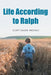 Life According to Ralph by Scott Baker Sweeney
