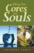 Filling Our Cores and Souls: with The Excellences That Raise Us by Freedman Thune