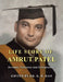 Life Story of Amrut Patel: Inventor, Visionary and Entrepreneur by K. R. Rao