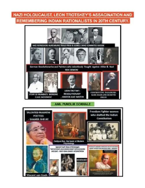 Nazi Holoucaust, Leon Trotskey's Assacination and Remembering Indian Rationalists in 20th Century. by Anil Pundlik Gokhale