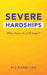 Severe Hardships: Why there is still hope? by Richard Lee