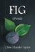 Fig: (Pir) by Clive Alando Taylor