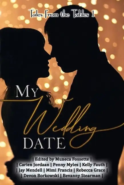 My Wedding Date: Tales from the Tables by 4. Horsemen Publications