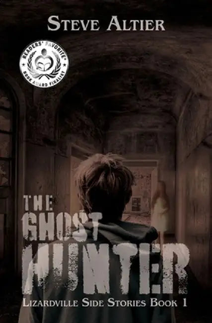 The Ghost Hunter by Steve Altier