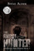 The Ghost Hunter by Steve Altier