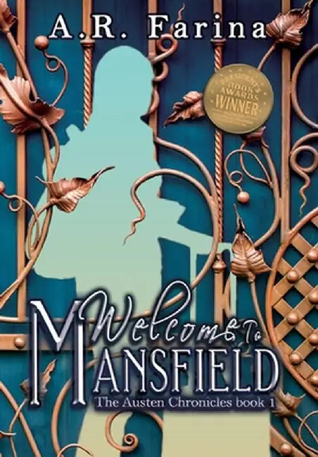Welcome To Mansfield by A. R. Farina