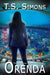 Orenda by T. S. Simons
