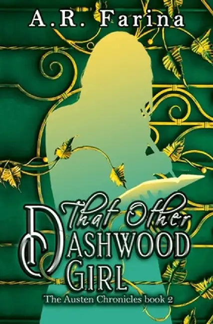 That Other Dashwood Girl by A. R. Farina