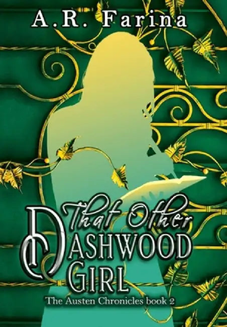 That Other Dashwood Girl by A. R. Farina