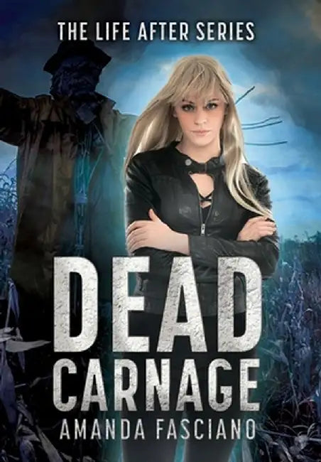 Dead Carnage by Amanda Fasciano