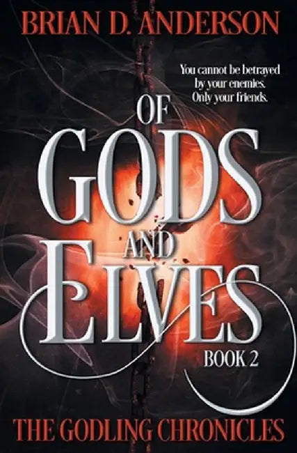 Of Gods and Elves by Brian D. Anderson