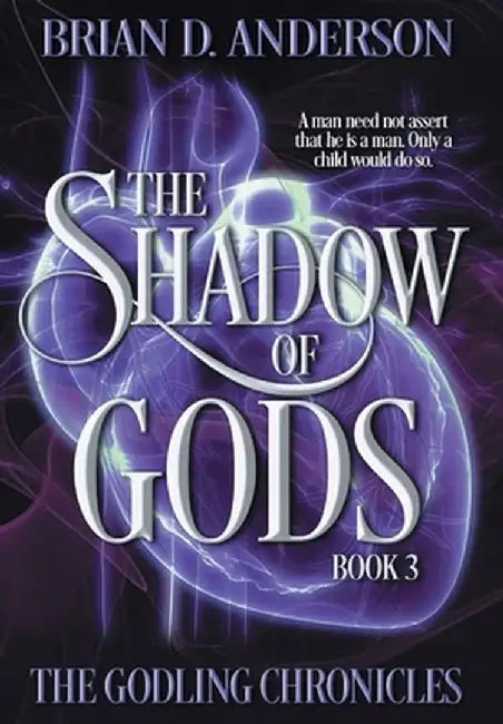 The Shadow of Gods by Brian D. Anderson