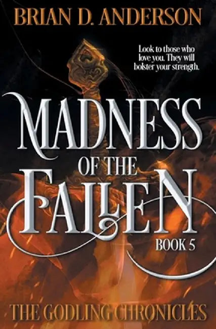 Madness of the Fallen by Brian D. Anderson