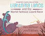 Lightning Lance and the World Famous Lizard Race by Mary Haarmeyer