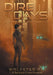 Dire Days: The Uncharted Horizon Serial by C. R. Buchanan