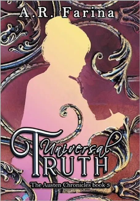 Universal Truth by Farina, A. R.