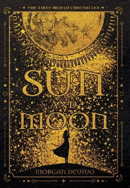 Sun and Moon by Morgan Devivo