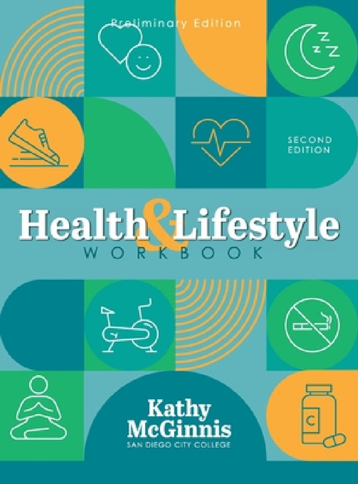 Health and Lifestyle Workbook by Kathy M. McGinnis
