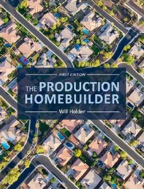 Production Homebuilder by Will Holder