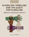 Globalism, Tribalism, and the Quest for Pluralism: Media's Changing Impact by Lee W. Huebner