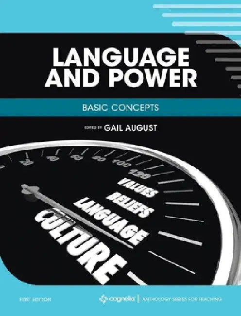 Language and Power: Basic Concepts by Gail August