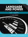 Language and Power: Basic Concepts by Gail August