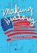 Making History: A Personal Approach to Modern American History by Bruce Solheim
