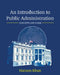 An Introduction to Public Administration: Concepts and Cases by Haroon Khan