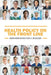 Health Policy on the Front Line by Aislynn Moyer
