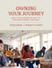 Owning Your Journey: How to Successfully Navigate the Community College Experience by Hunter Keeney