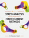 Stress Analysis with an Introduction to Finite Element Methods by M. Oussama Safadi