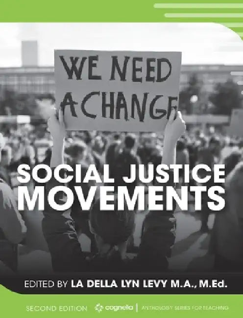Social Justice Movements by Ladella Lyn Levy