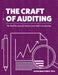 The Craft of Auditing: The Stuff You Actually Need to Learn Before Graduating by Eldar Maksymov
