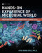 Hands-On Experience of Microbial World: Microbiology Laboratory Exercises by Kyu Hong Cho