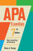 APA Essentials, 7th Edition: Style, Formatting, and Grammar by Dona Jean Young
