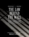 The Law Behind the Wall: An American Corrections Anthology by Nikolas C. Roberts