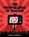 The Propaganda of Racism by Connie Morris