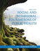 Social and Behavioral Foundations of Public Health by Jeannine Coreil