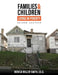 Families and Children Living in Poverty by Monica Miller-Smith
