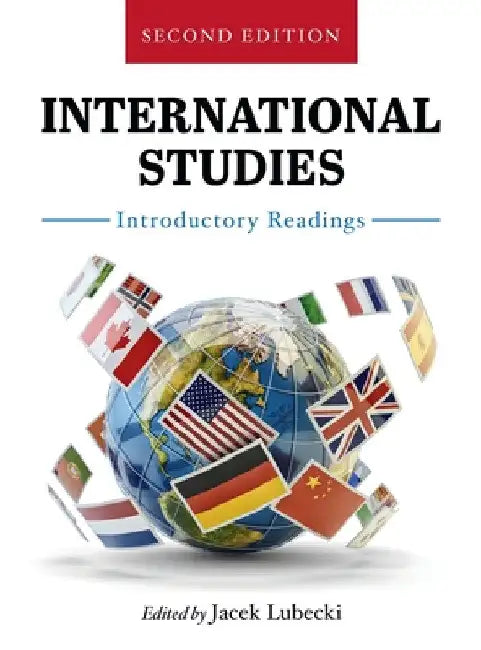 International Studies: Introductory Readings by Jacek Lubecki