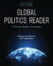 Global Politics Reader: Themes, Actors, and Issues by Ali R. Abootalebi