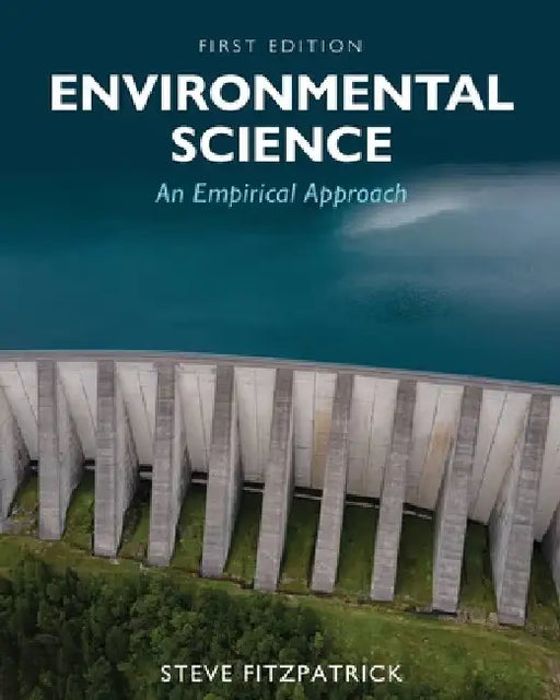 Environmental Science: An Empirical Approach by Steve Fitzpatrick