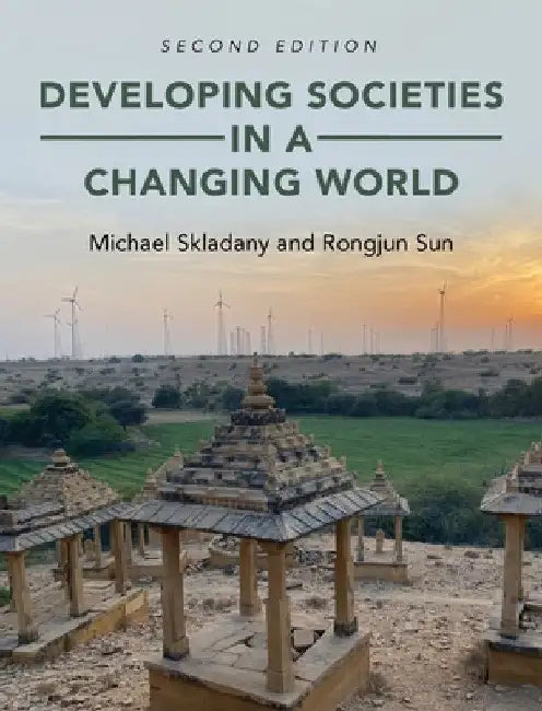 Developing Societies in a Changing World by Michael Skladany