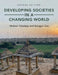 Developing Societies in a Changing World by Michael Skladany
