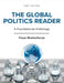 The Global Politics Reader: A Foundational Anthology by Preya Bhattacharya